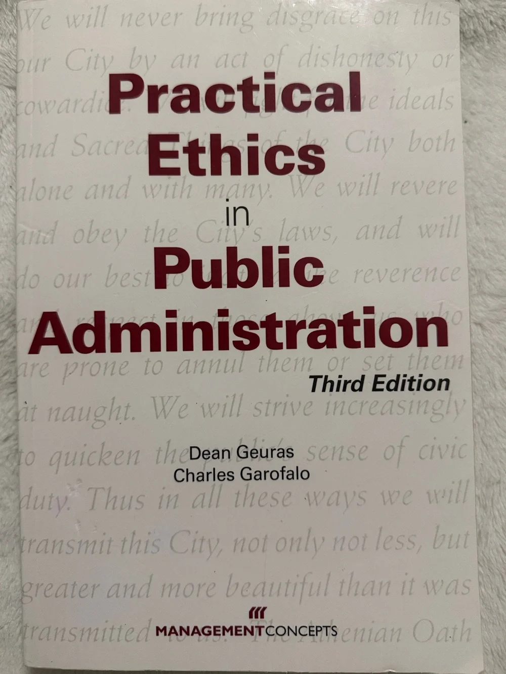Practical Ethics in Public Administration - Third Edition